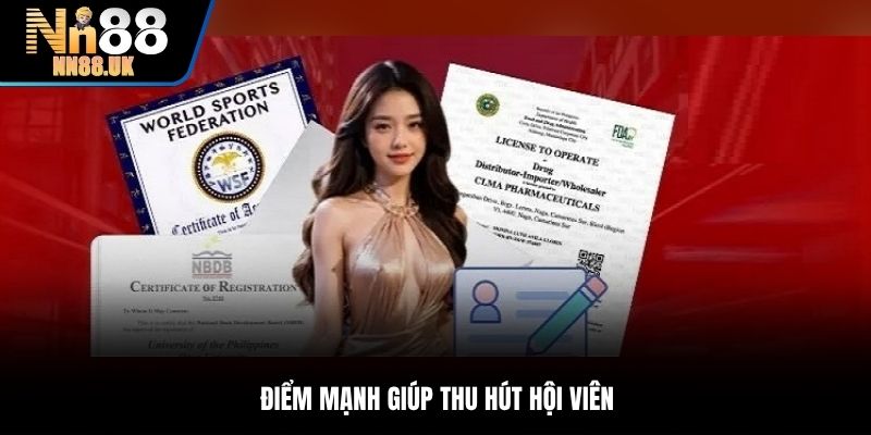 Điểm mạnh giúp thu hút hội viên